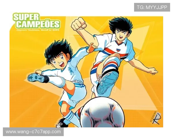 从足球小将到日本球星成长之路梦想与热血的青春物语